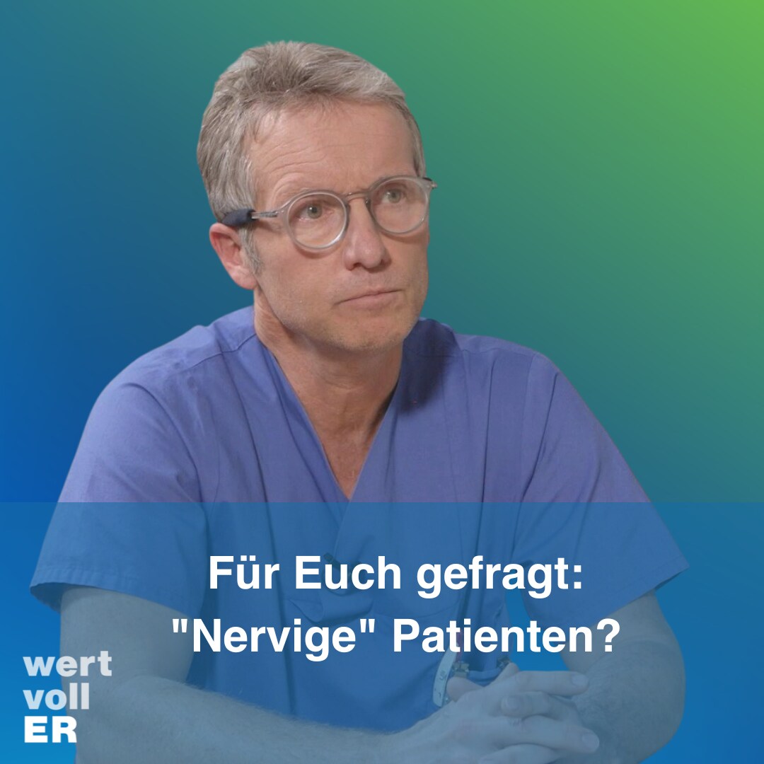 Welches Verhalten von Patienten geht Ihnen so richtig auf den Geist?