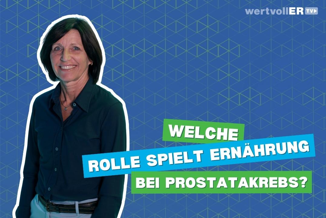 wertvollER TV Teaserbild Ernährung bei Prostatakrebs